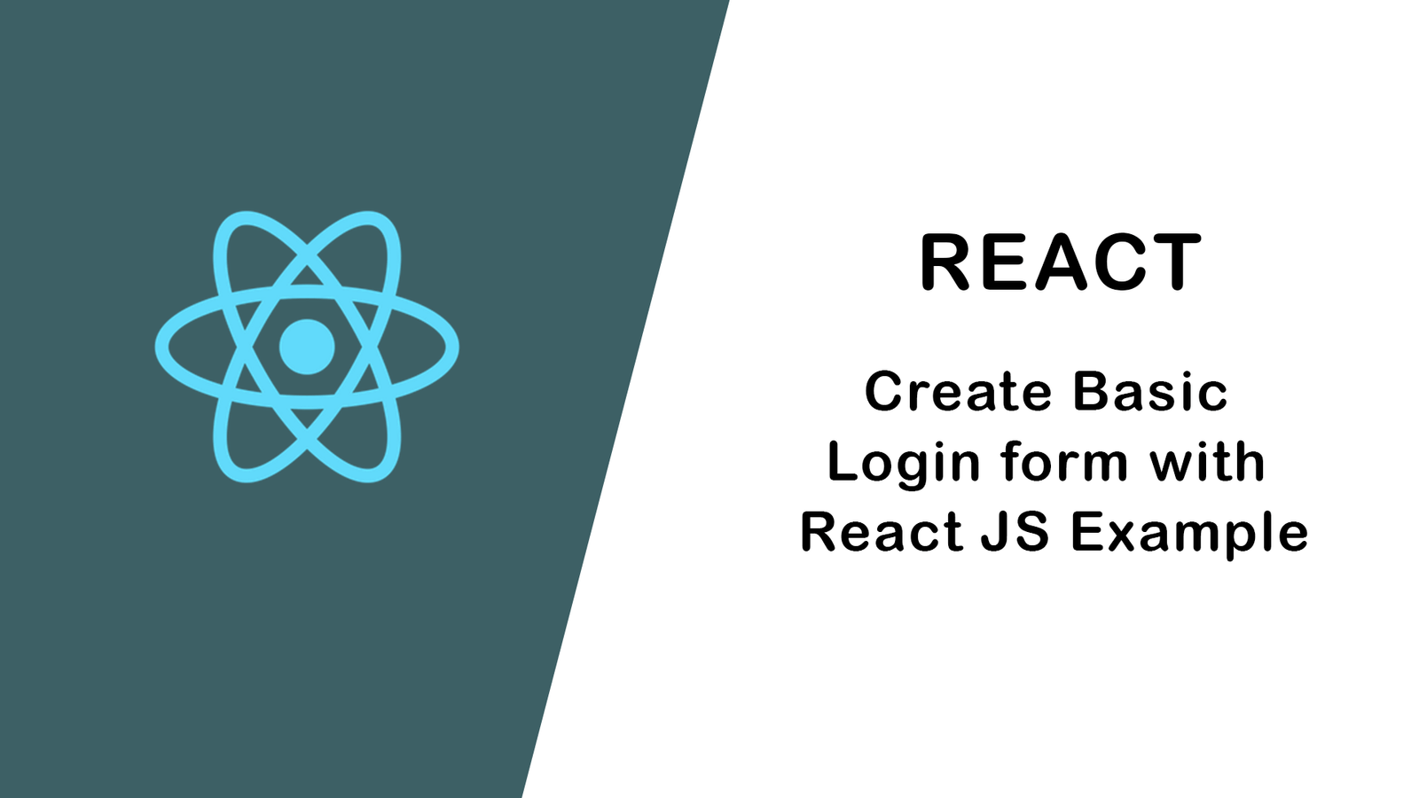 Create Basic Login form with React JS Example