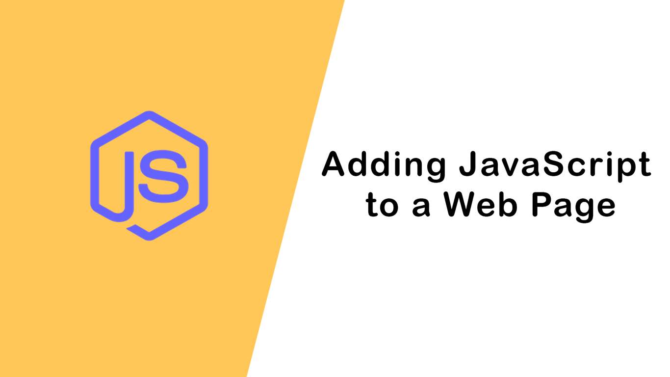 Adding JavaScript to a Web Page