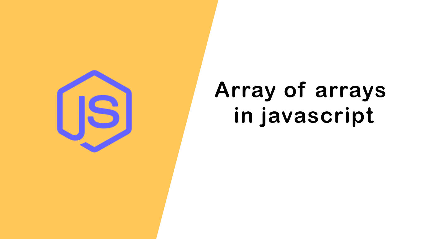 Array of arrays in javascript
