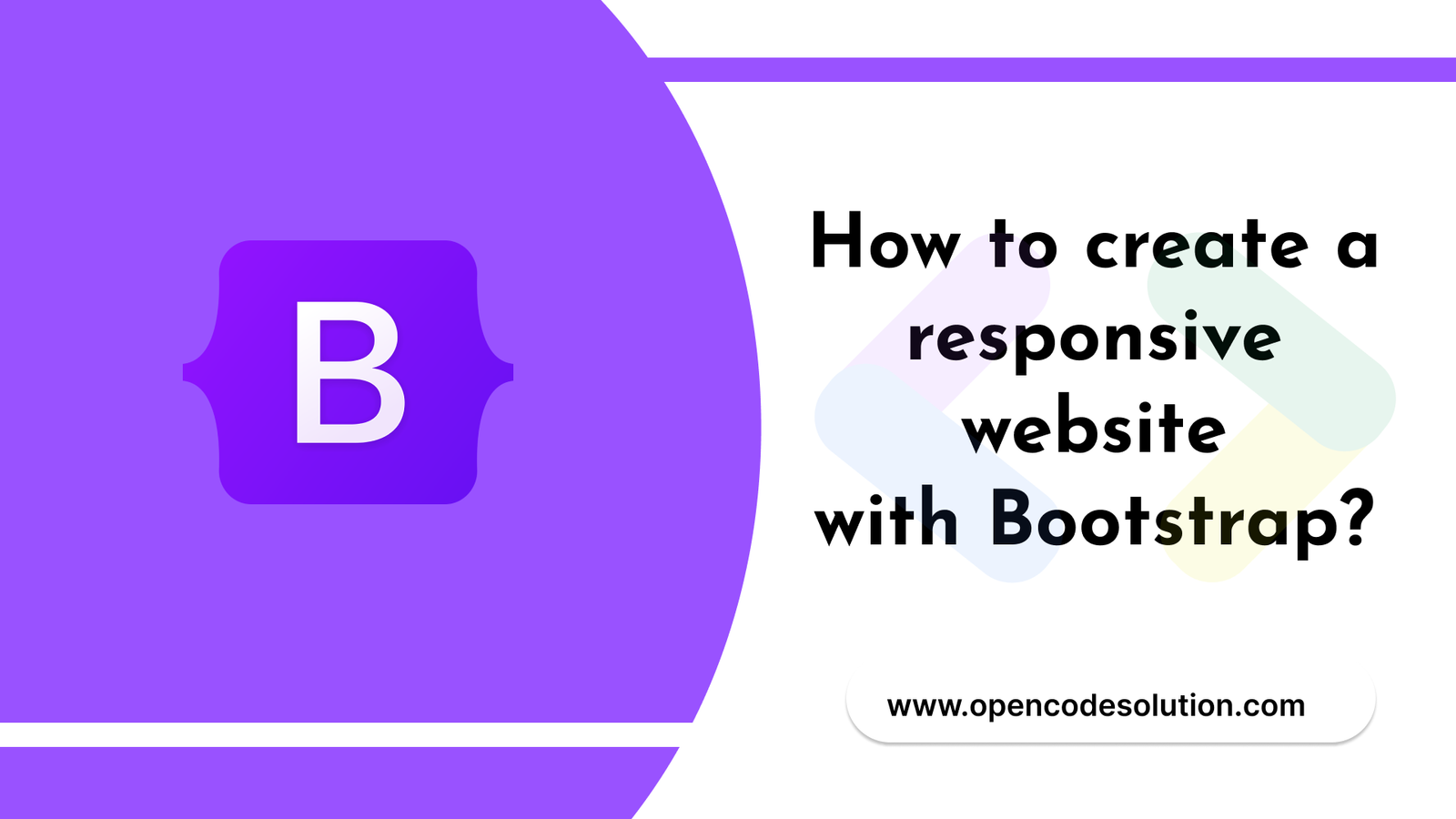 How to create a responsive website with Bootstrap?
