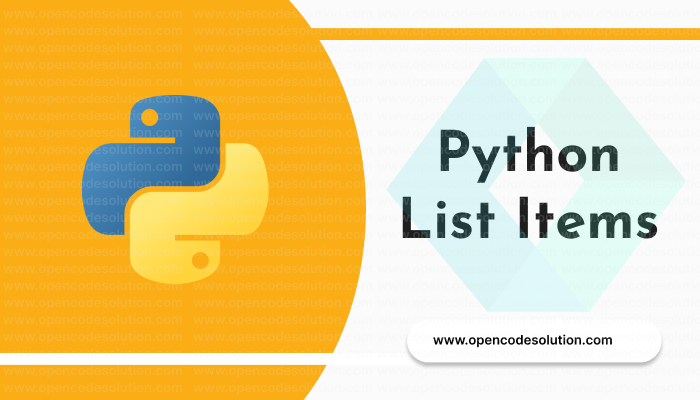 Python List Items: Accessing Elements for Effective Data Manipulation