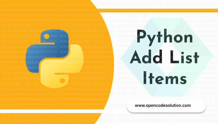 Python Add List Items: Expand Your Data Collections with Code Examples